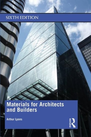 Materials for Architects and Builders Lyons Arthur