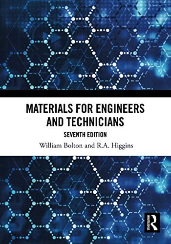 Materials for Engineers and Technicians William Bolton