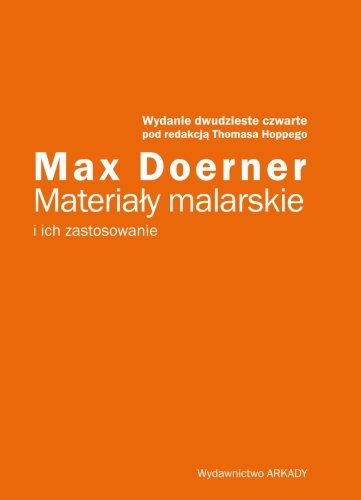 Materiały malarskie i ich zastosowanie Doerner Max