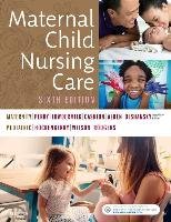 Maternal Child Nursing Care Perry Shannon E., Hockenberry Marilyn J., Lowdermilk Deitra Leonard
