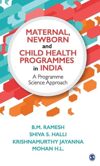 Maternal, Newborn and Child Health Programmes in India Null