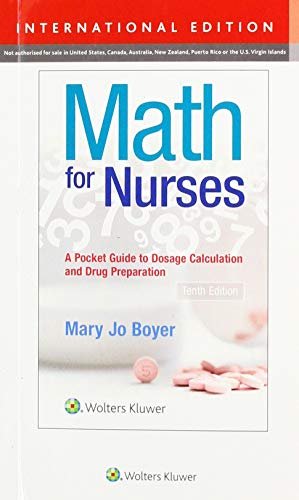 Math For Nurses: : A Pocket Guide to Dosage Calculations and Drug Preparation Boyer Mary Jo