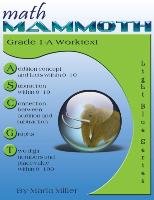 Math Mammoth Grade 1-A Worktext Miller Maria