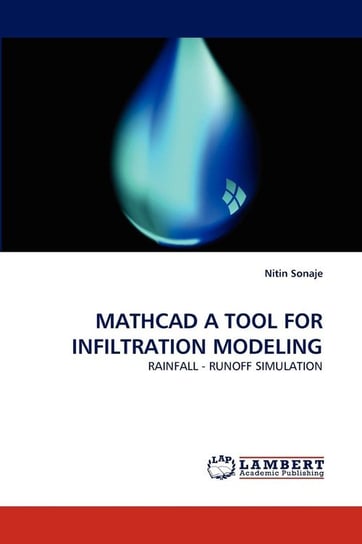 MathCAD a Tool for Infiltration Modeling Sonaje Nitin