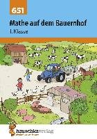 Mathe auf dem Bauernhof 1. Klasse Hauschka-Bohmann Ingrid