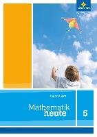 Mathe heute 5. Arbeitsheft. Nordrhein-Westfalen Schroedel Verlag Gmbh, Schroedel