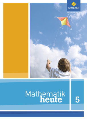 Mathe heute 5. Schülerband. Niedersachsen Schroedel Verlag Gmbh