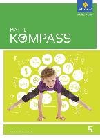 Mathe Kompass 5. Schülerband. Bayern Schroedel Verlag Gmbh