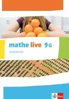 mathe live. Arbeitsheft mit Lösungsheft 9 G-Kurs. Ausgabe N, W, S ab 2014 Klett Ernst /Schulbuch, Klett