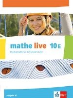 mathe live Schülerbuch Klasse 10 (E-Kurs). Ausgabe W Klett Ernst /Schulbuch, Klett