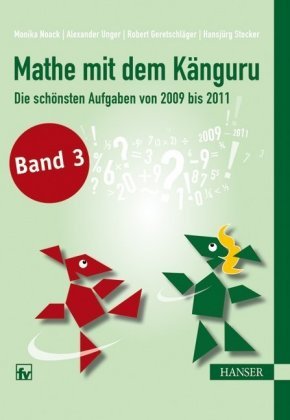 Mathe mit dem Känguru 3 Noack Monika, Unger Alexander, Geretschlager Robert, Stocker Hansjurg