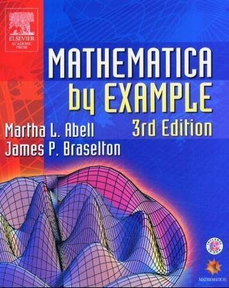 Mathematica by Example 3e Abell Martha