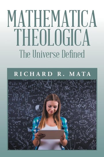 Mathematica Theologica Mata Richard R.