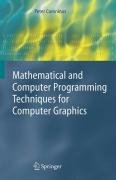 Mathematical and Computer Programming Techniques for Computer Graphics Comninos Peter
