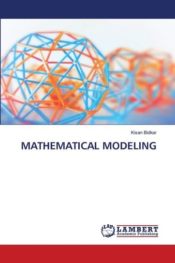 MATHEMATICAL MODELING Bidkar Kisan