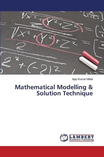 Mathematical Modelling & Solution Technique Mittal Ajay Kumar