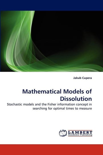 Mathematical Models of Dissolution Cupera Jakub