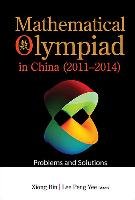 Mathematical Olympiad in China (2011-2014) Bin Xiong