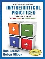 Mathematical Practices, Mathematics for Teachers Larson Ron, Silbey Robyn