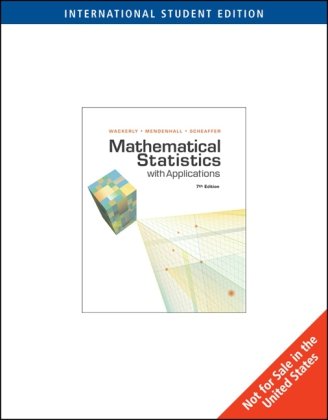 Mathematical Statistics with Applications, International Edition Wackerly Dennis O., Mendenhall Iii William, Scheaffer Richard L.