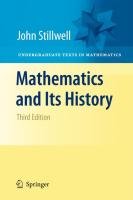 Mathematics and Its History Stillwell John