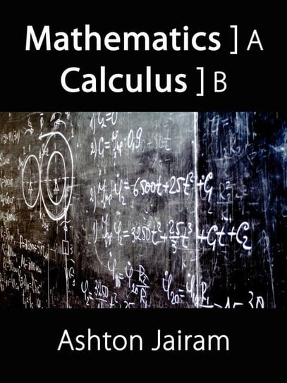 Mathematics Calculus Jairam Ashton