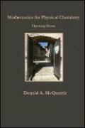 Mathematics for Physical Chemistry: Opening Doors Mcquarrie Donald A.