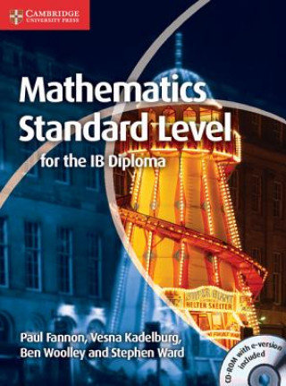 Mathematics for the IB Diploma Standard Level with CD-ROM Fannon Paul