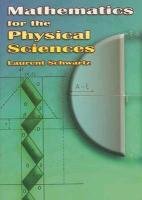 Mathematics for the Physical Sciences Schwartz Laurent