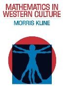 Mathematics in Western Culture Kline Morris