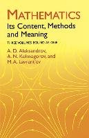 Mathematics: Its Content, Methods and Meaning Kolmogorov, Aleksandrov, Aleksandrov A. D.