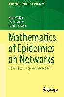 Mathematics of Epidemics on Networks Kiss Istvan Z., Miller Joel C., Simon Peter L.