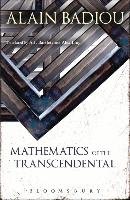Mathematics of the Transcendental Badiou Alain