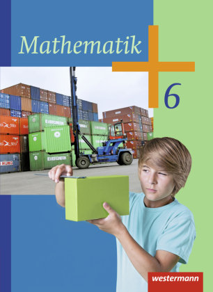 Mathematik 6. Schülerband, Ausg. 2014. Hessen, Rheinland-Pfalz und dem Saarland Westermann Schulbuch, Westermann Schulbuchverlag