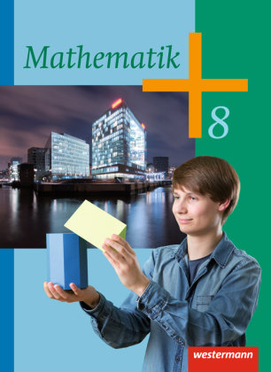 Mathematik 8. Schülerband. Klassen 8-10. Sekundarstufe 1 Westermann Schulbuch, Westermann Schulbuchverlag