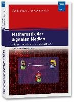 Mathematik der digitalen Medien Bossert Martin, Bossert Sebastian