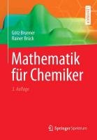 Mathematik für Chemiker Brunner Gotz, Bruck Rainer