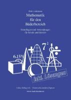 Mathematik für den Bäderbereich Lindemann Dirk