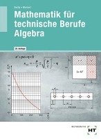 Mathematik für technische Berufe - Algebra Bardy Peter, Markert Dieter, Zewing Werner