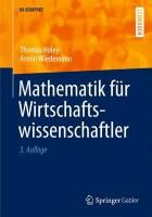 Mathematik für Wirtschaftswissenschaftler Wiedemann Armin, Holey Thomas