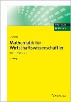 Mathematik für Wirtschaftswissenschaftler, Band 1 Schwarze Jochen