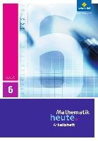 Mathematik heute 6. Arbeitsheft. Sachsen-Anhalt Schroedel Verlag Gmbh, Schroedel