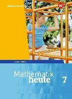 Mathematik heute 7. Schülerband. Sachsen-Anhalt Westermann Schulbuch, Westermann Schulbuchverlag