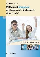 Mathematik kompetent zur Erlangung der Fachhochschulreife. Niedersachsen Ott Roland, Deusch Ronald, Thun Gunther, Bohner Kurt