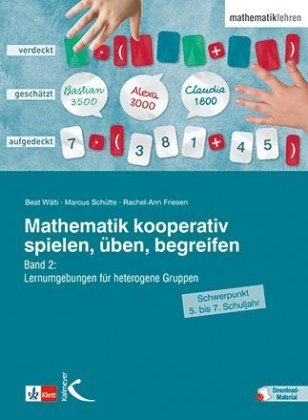 Mathematik kooperativ spielen, üben, begreifen. Bd.2 Kallmeyer