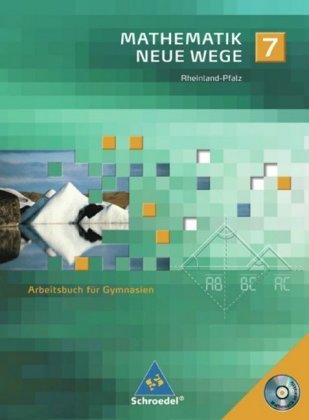 Mathematik Neue Wege 7. Arbeitsbuch. Gymnasium. Rheinland-Pfalz Schroedel Verlag Gmbh, Schroedel