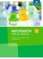 Mathematik Neue Wege SI 5. Arbeitsbuch. Rheinland-Pfalz Schroedel Verlag Gmbh, Schroedel