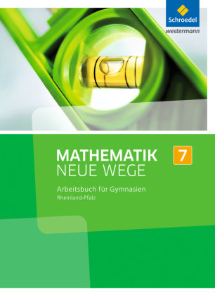 Mathematik Neue Wege SI 7. Arbeitsbuch. Rheinland-Pfalz Schroedel Verlag Gmbh, Schroedel