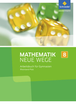 Mathematik Neue Wege SI 8. Arbeitsbuch. Rheinland-Pfalz Schroedel Verlag Gmbh, Schroedel