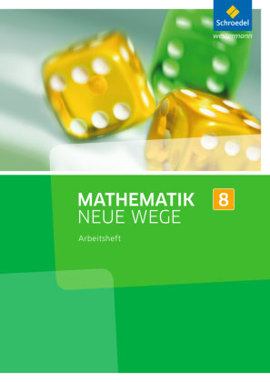 Mathematik Neue Wege SI 8. Nordrhein-Westfalen Schroedel Verlag Gmbh, Schroedel